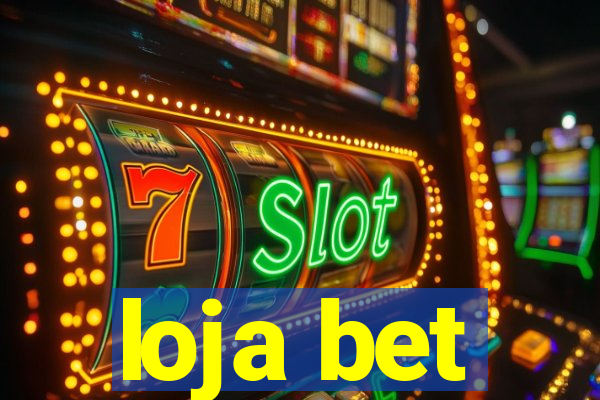 loja bet